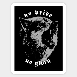 No Pride No Glory Sticker